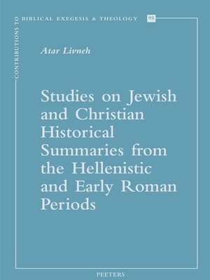 cover image of Studies on Jewish and Christian Historical Summaries from the Hellenistic and Early Roman Periods